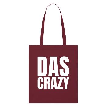 Das Crazy Jugendsprache Insider Meme Cool Verrückt - Stanley/Stella Bio-Stoffbeutel - Burgunderrot - Vorne