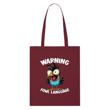 Warning_ _Fowl_Language_2 - Tote bag bio Stanley/Stella - bordeaux - Devant