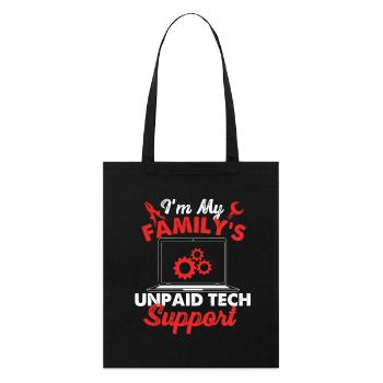 Unpaid Tech Support Family's Go-To Geek - Stanley/Stella Organic Tote Bag - black - Front