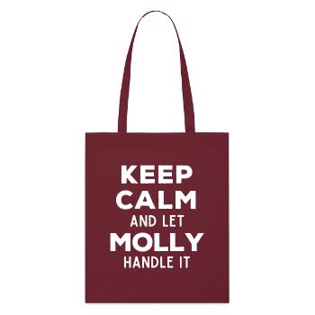 Restez calme, laissez Molly régler le problème. Drôle de dicton - Tote bag bio Stanley/Stella - bordeaux - Devant