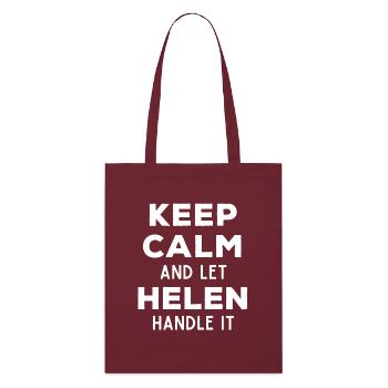 Keep Calm Lass Helen das regeln Lustiger Spruch - Stanley/Stella Bio-Stoffbeutel - Burgunderrot - Vorne