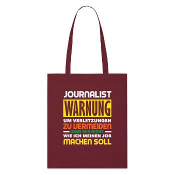 Warning Saying Investigative Reporter - Stanley/Stella Organic Tote Bag - burgundy - Front