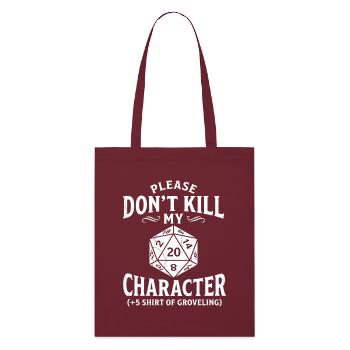 Character Rescue: (+5 Shirt of Begging) - Stanley/Stella Organic Tote Bag - burgundy - Front