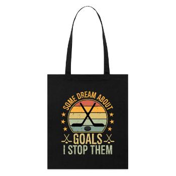 some dream about goals I stop them - Stanley/Stella Organic Tote Bag - black - Front