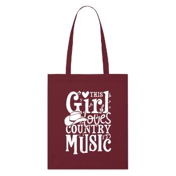 This girl loves country music - Stanley/Stella Organic Tote Bag - burgundy - Front
