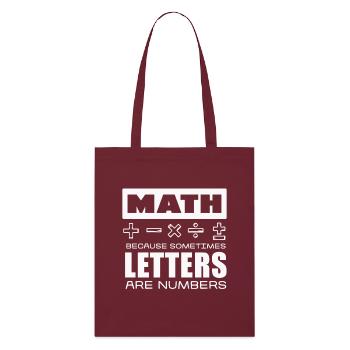 Mathématiques : Les lettres sont des chiffres - Tote bag bio Stanley/Stella - bordeaux - Devant