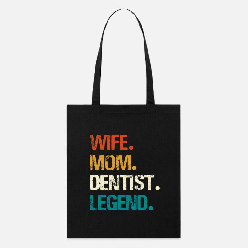 Wife Mom Dentist Legend Tee - Stanley/Stella Bio-Stoffbeutel - Schwarz