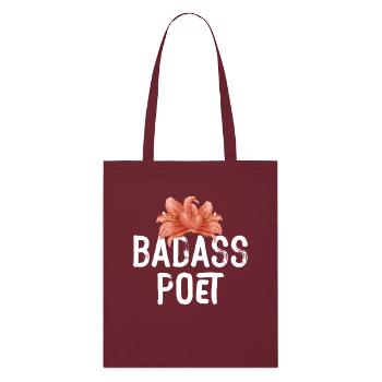 Badass Poet Blumentypografie - Stanley/Stella Bio-Stoffbeutel - Burgunderrot - Vorne