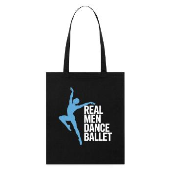 Real Men Dance Ballet T-Shirt – Ballett Tänzer - Stanley/Stella Bio-Stoffbeutel - Schwarz - Vorne