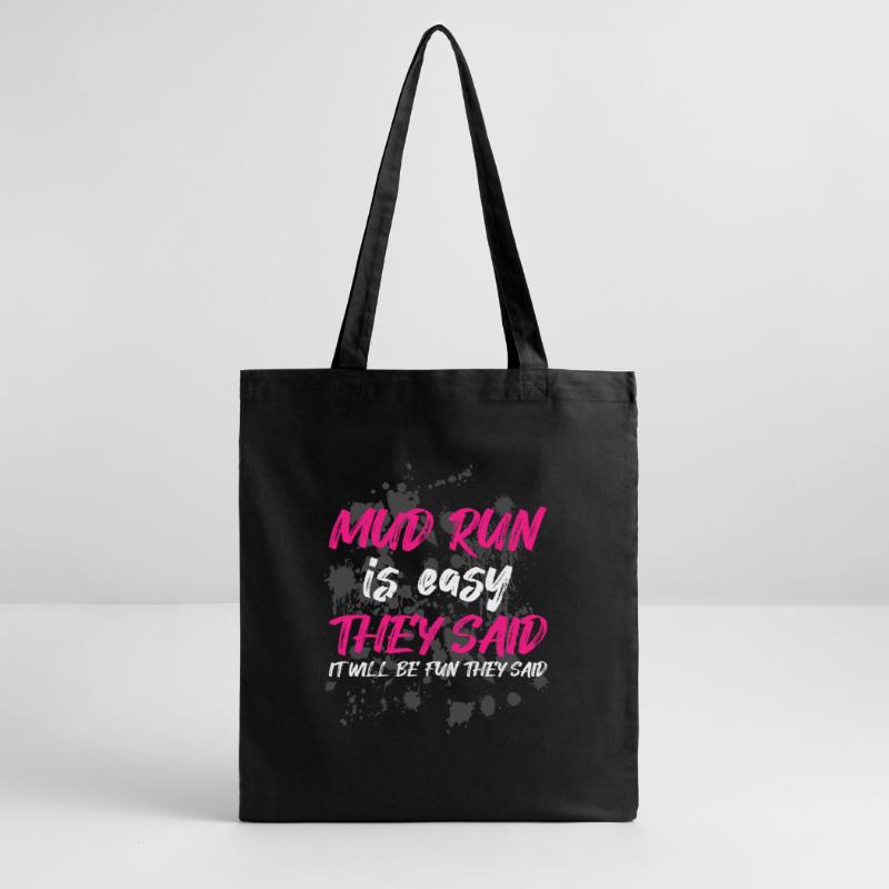 La course dans la boue est facile, ont-ils dit Course boueuse Tote bag bio Stanley/Stella