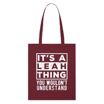Es ist eine Leah-Sache, die du nicht verstehen würdest - Stanley/Stella Bio-Stoffbeutel - Burgunderrot - Vorne