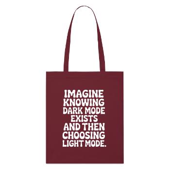Le mode sombre existe Programmeur IT Nerd Coder Office - Tote bag bio Stanley/Stella - bordeaux - Devant