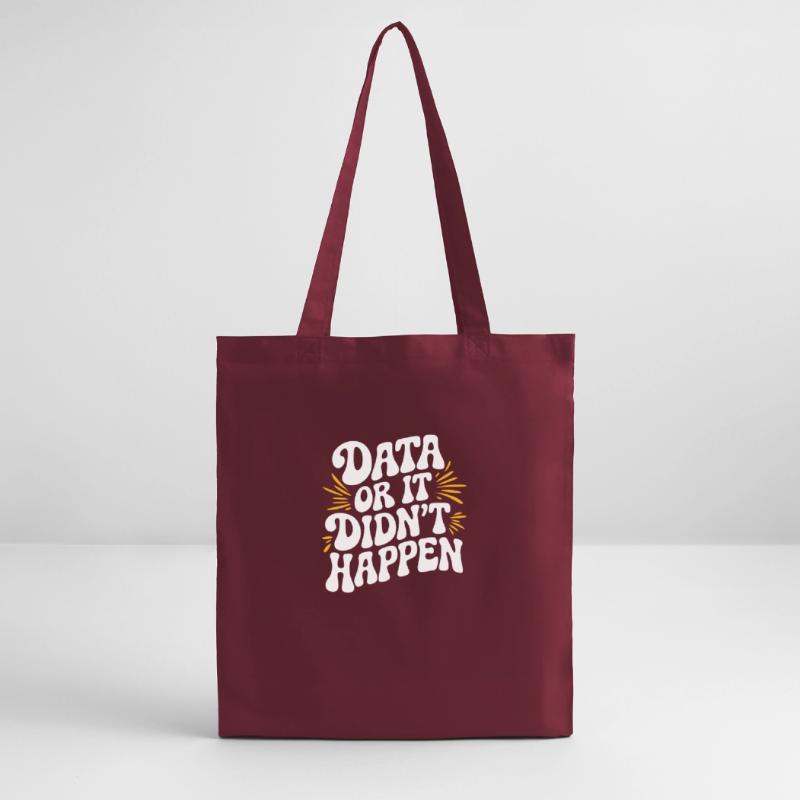 Data or It Didn't Happen Data Analyst Data Stanley/Stella Organic Tote Bag