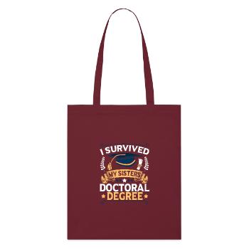 Doctorates survived doctorates - Stanley/Stella Organic Tote Bag - burgundy - Front