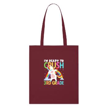 Back to School Im Ready to Crush 3rd Grade Girls - Stanley/Stella Organic Tote Bag - burgundy - Front