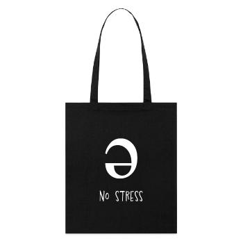 /Schwa/ no stress - white - Stanley/Stella Organic Tote Bag - black - Front