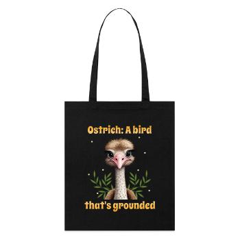 Ostrich a bird that's grounded - Stanley/Stella Organic Tote Bag - black - Front