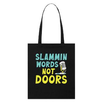Slammin Words Not Doors Slam Poetry - Stanley/Stella Bio-Stoffbeutel - Schwarz - Vorne
