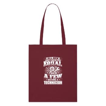 Funny Technician Shirt All Men Equal - Stanley/Stella Organic Tote Bag - burgundy - Front