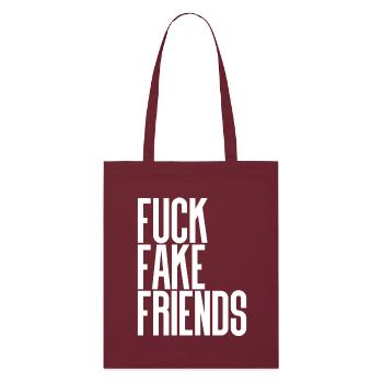 Fuck Fake Friends - Tote bag bio Stanley/Stella - bordeaux - Devant