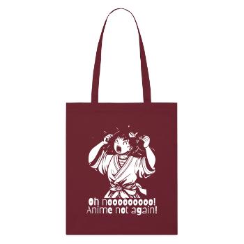Oh non, pas d’anime à nouveau - Tote bag bio Stanley/Stella - bordeaux - Devant