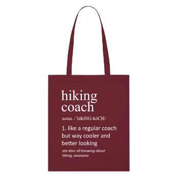 Hiking Coach Definition Funny Outdoor Instructor - Stanley/Stella Organic Tote Bag - burgundy - Front