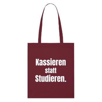 Encaisser au lieu d’étudier. - Tote bag bio Stanley/Stella - bordeaux - Devant