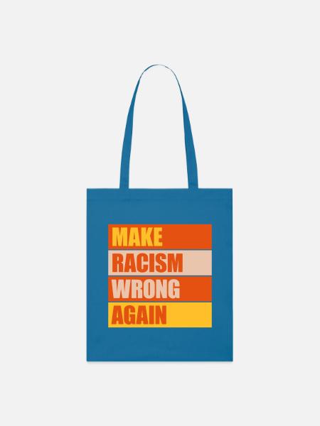 make racism wrong again - Stanley/Stella Bio-Stoffbeutel - Königsblau