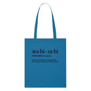 Wabi-Sabi Wa-bi-sa-bi Japanisch Definition Japan - Stanley/Stella Organic Tote Bag - royal blue - Front