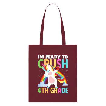 Back to School Im Ready to Crush 4th Grade Girls - Stanley/Stella Organic Tote Bag - burgundy - Front