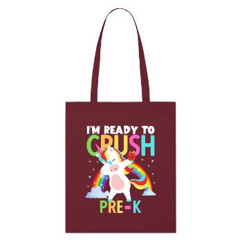 Back to School Im Ready to Crush Pre-K Girls - Stanley/Stella Organic Tote Bag - burgundy - Front