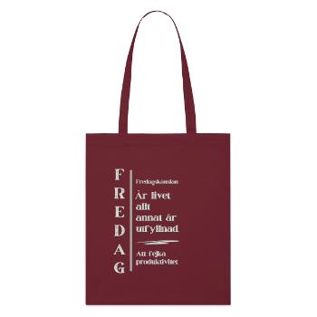 Sentiment du vendredi – Le point culminant de la vie - Tote bag bio Stanley/Stella - bordeaux - Devant