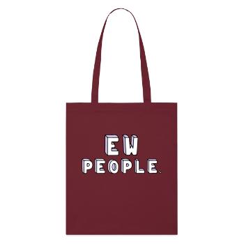 Les gens sont stupides. - Tote bag bio Stanley/Stella - bordeaux - Devant
