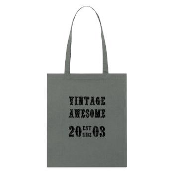 Vintage Awesome EST SINCE 2003 Birthday - Stanley/Stella Organic Tote Bag - anthracite - Front