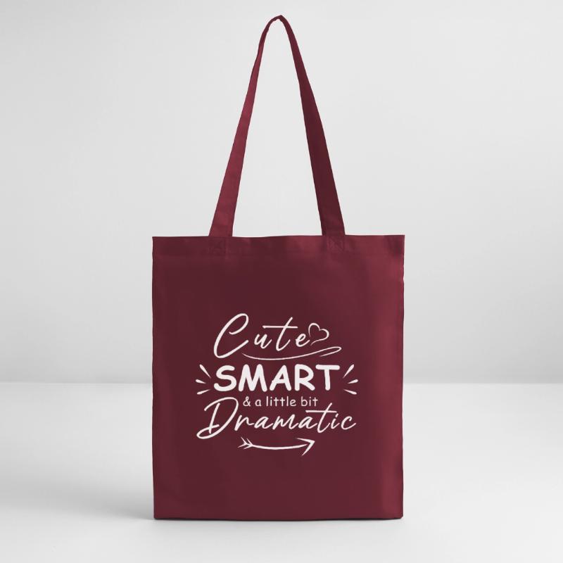 Cute smart and a little bit dramatic Stanley/Stella Organic Tote Bag