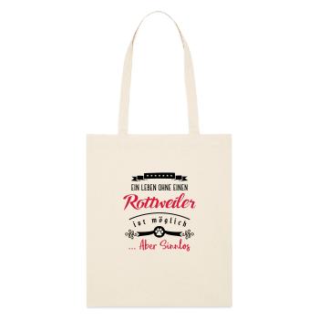 rottweiler leben sinnlos - Stanley/Stella Bio-Stoffbeutel - Natur - Vorne