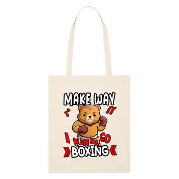 Make Way I Wanna Go Boxen Lustiges Bären-Design - Stanley/Stella Bio-Stoffbeutel - Natur - Vorne