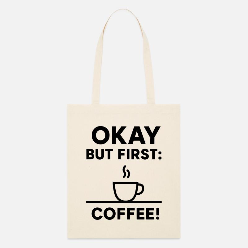 D’accord, mais d’abord le café - Tote bag bio Stanley/Stella - écru doux