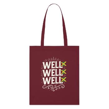 Well Well Well Jamaikanischer Gesang, lustiges Meme Jamaika - Stanley/Stella Bio-Stoffbeutel - Burgunderrot - Vorne