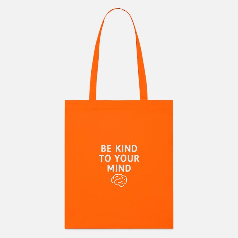 Be Kind to your Mind! - Stanley/Stella Bio-Stoffbeutel - Tieforange