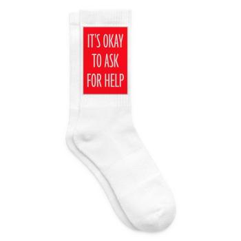 It's Okay To Ask For Help Help Questions Saying Logo - Tennis socks - white - Right