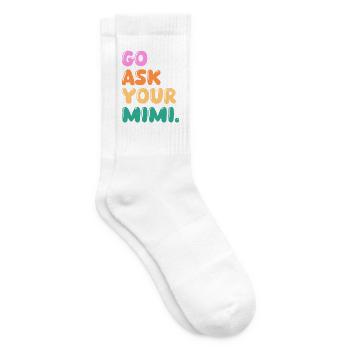 Go Ask Your Grandma Nana Mimi Gigi Grammy Grandmot - Tennissocken - Weiß - Rechts