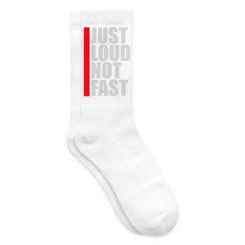 Just Loud Not Fast Laut Nicht Schnell Spruch Logo  - Tennissocken - Weiß - Rechts