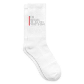 If It Involves Fake Smiling I'm Not Going Saying - Tennis socks - white - Right