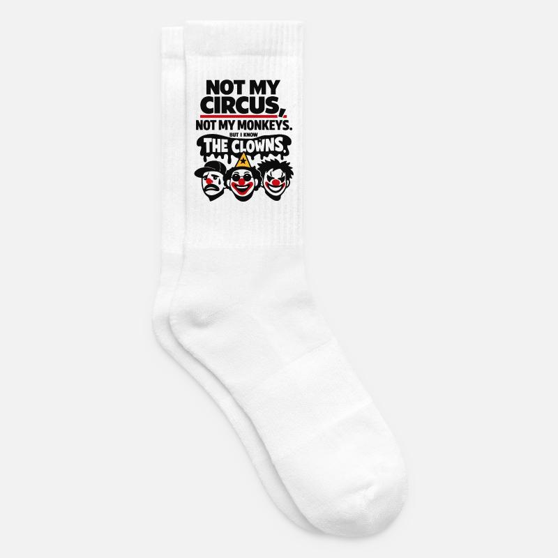 Not My Circus Not My Monkeys Statement - Tennissocken - Weiß