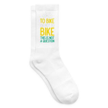 To Bike or Not To Bike. This is Not A Question - Tennis socks - white - Right