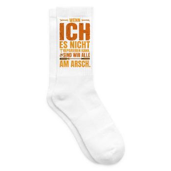 wenn ich es Nicht reparieren kann sind wir alle am - Tennissocken - Weiß - Rechts