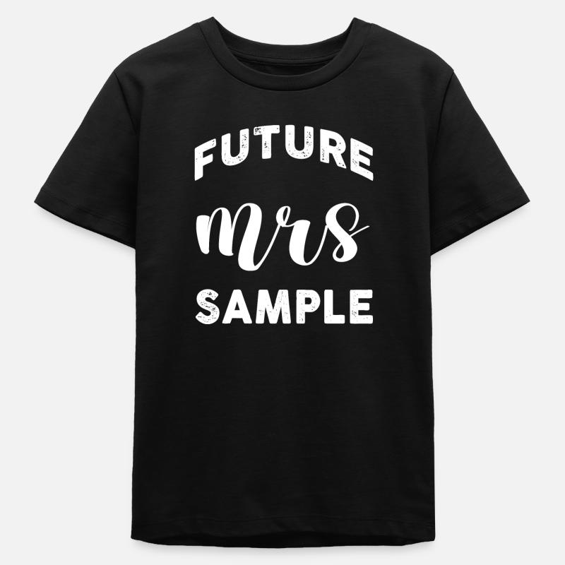 Future Mrs Sample Personalized Customized - Teens Organic T-shirt by Stanley/Stella - black