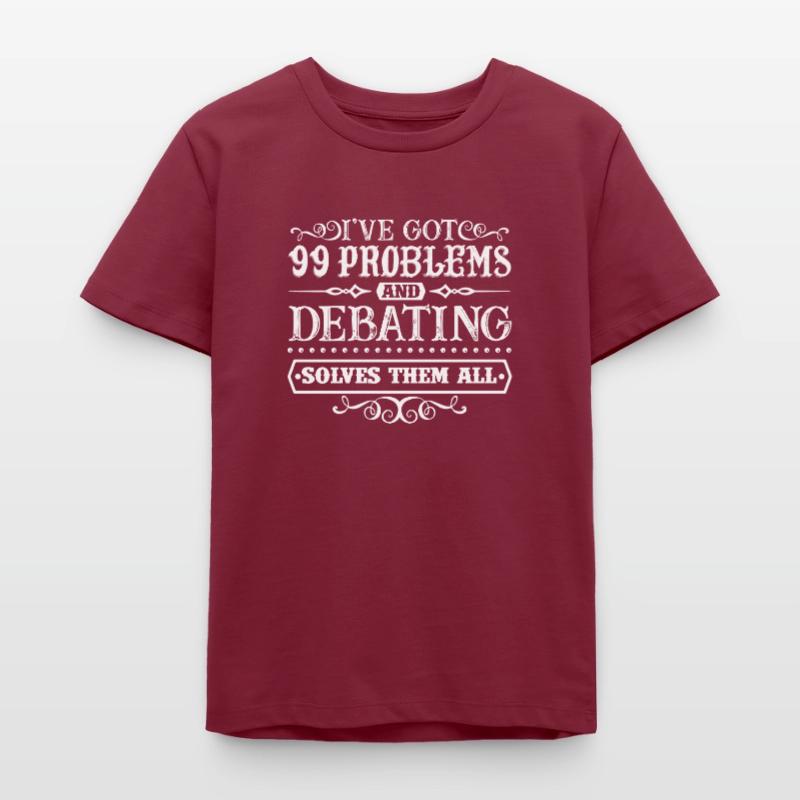 Debating Solves All Problems Teens Organic T-shirt by Stanley/Stella