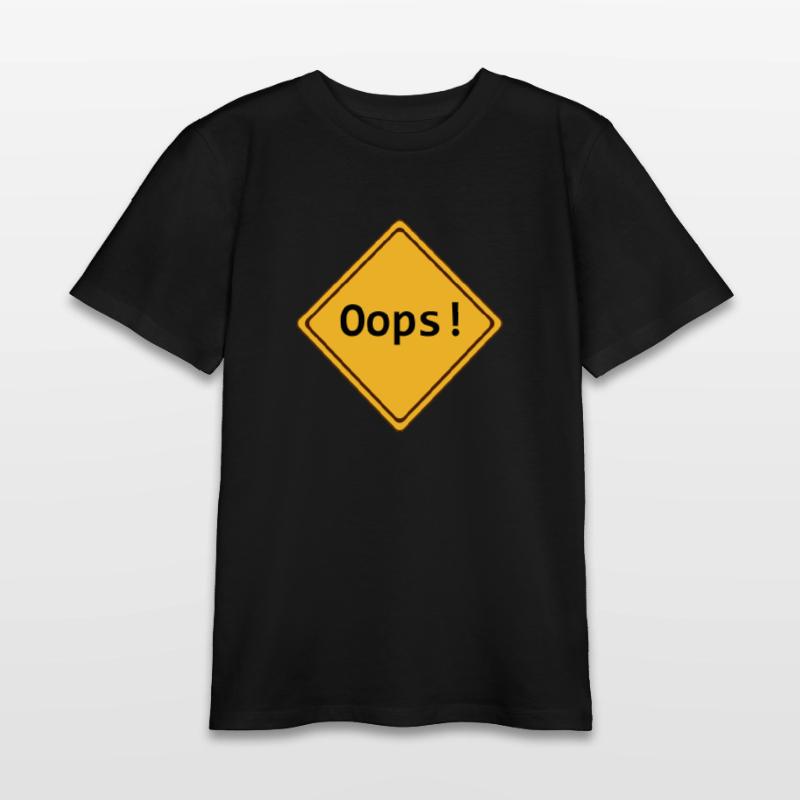 error, oops !, customizable Teens Organic T-shirt by Stanley/Stella